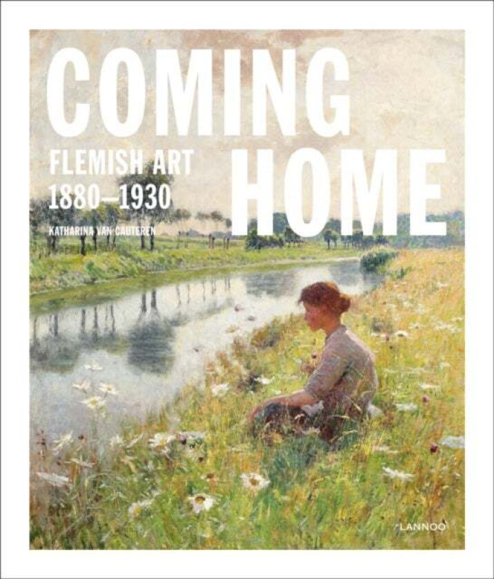Coming Home av Katharina Van Cauteren