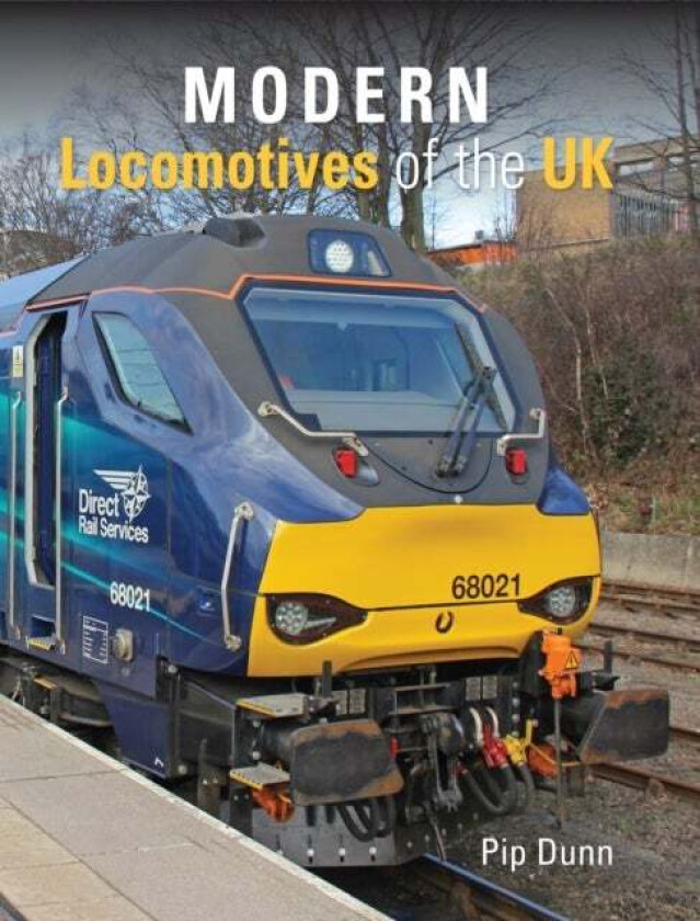 Modern Locomotives of the UK av Pip (Author) Dunn