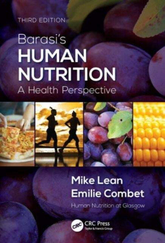 Barasi&#039;s Human Nutrition av Michael EJ Lean, Emilie Combet