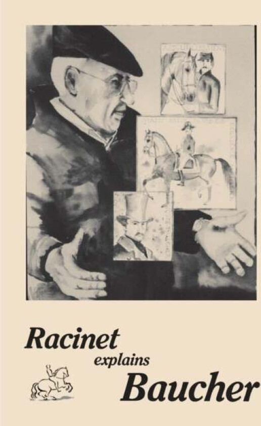 Racinet Explains Baucher av Jean-Claude Racinet