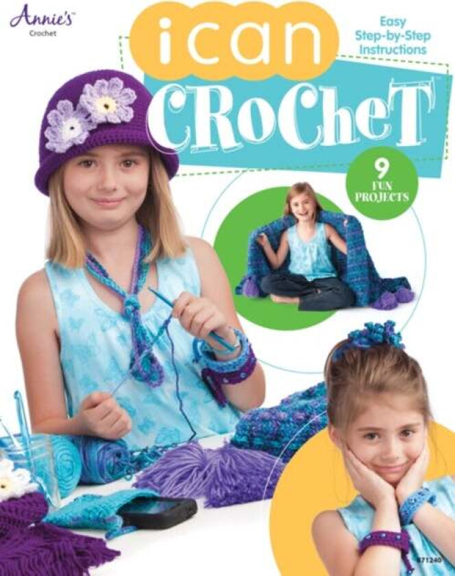 I Can Crochet av Annie's Crochet