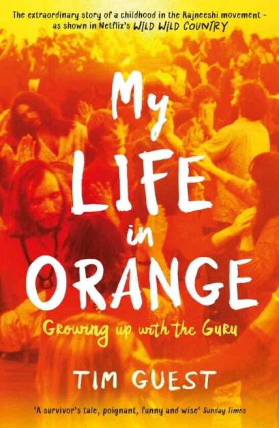 My Life in Orange av Tim Guest