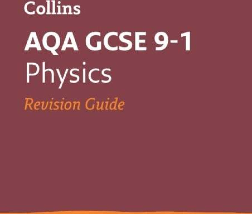 AQA GCSE 9-1 Physics Revision Guide av Collins GCSE