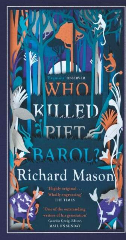 Who Killed Piet Barol? av Richard Mason