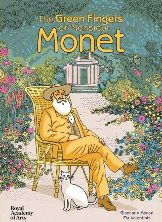 Green Fingers of Monsieur Monet av Giancarlo Ascari, Pia Valentinis