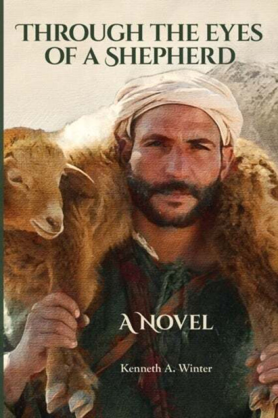 Through the Eyes of a Shepherd av Kenneth Winter