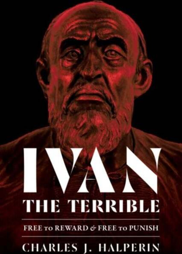 Ivan the Terrible av Charles Halperin