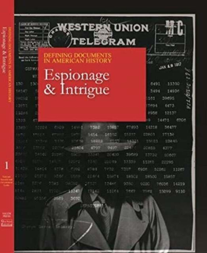 Defining Documents in American History: Espionage & Intrigue av Salem Press