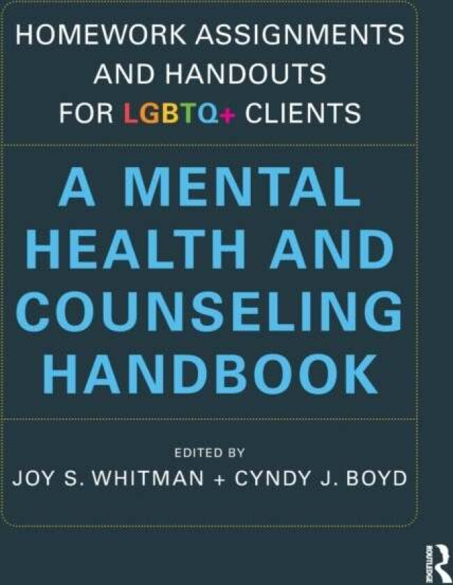 Homework Assignments and Handouts for LGBTQ+ Clients