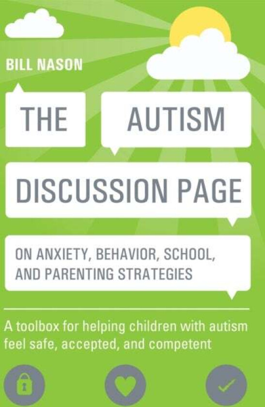 The Autism Discussion Page on anxiety, behavior, school, and parenting strategies av Bill Nason