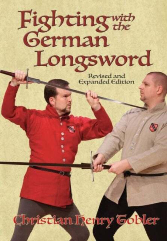 Fighting with the German Longsword av Christian Tobler