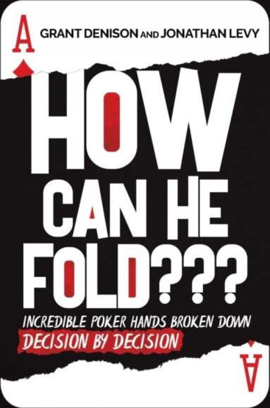 How Can He Fold av Grant Denison, Jonathan Levy