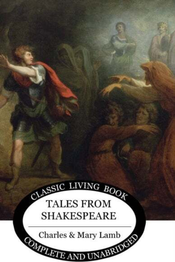 Tales from Shakespeare av Charles & Mary Lamb