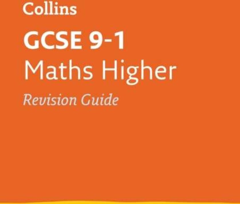 GCSE 9-1 Maths Higher Revision Guide av Collins GCSE