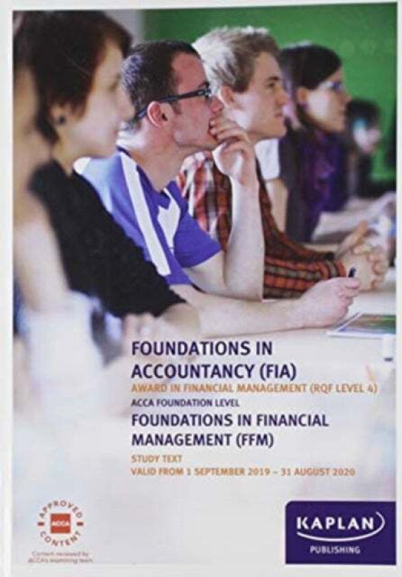 FOUNDATIONS IN FINANCIAL MANAGEMENT - STUDY TEXT av KAPLAN PUBLISHING