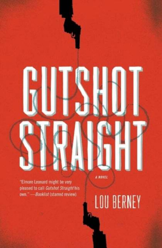 Gutshot Straight av Lou Berney