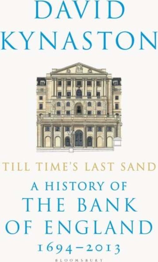 Till Time&#039;s Last Sand av David Kynaston