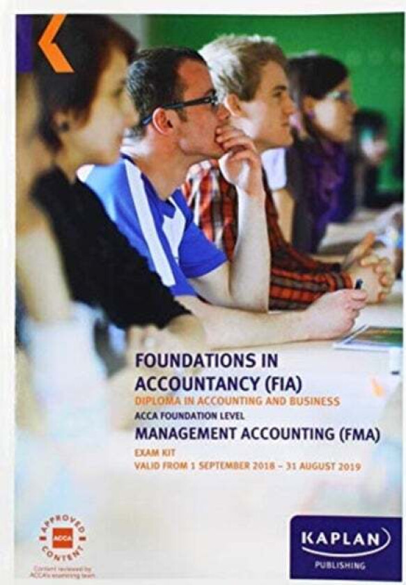 FMA - MANAGEMENT ACCOUNTING - EXAM KIT av KAPLAN PUBLISHING