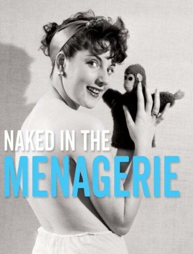 Naked in the Menagerie av Yahya El-Droubie