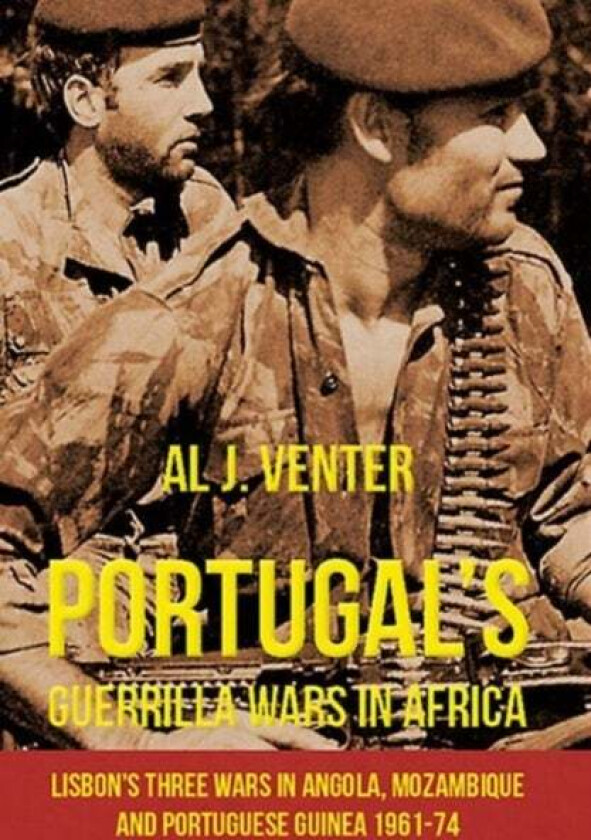 Portugal'S Guerilla Wars in Africa av Al J. Venter