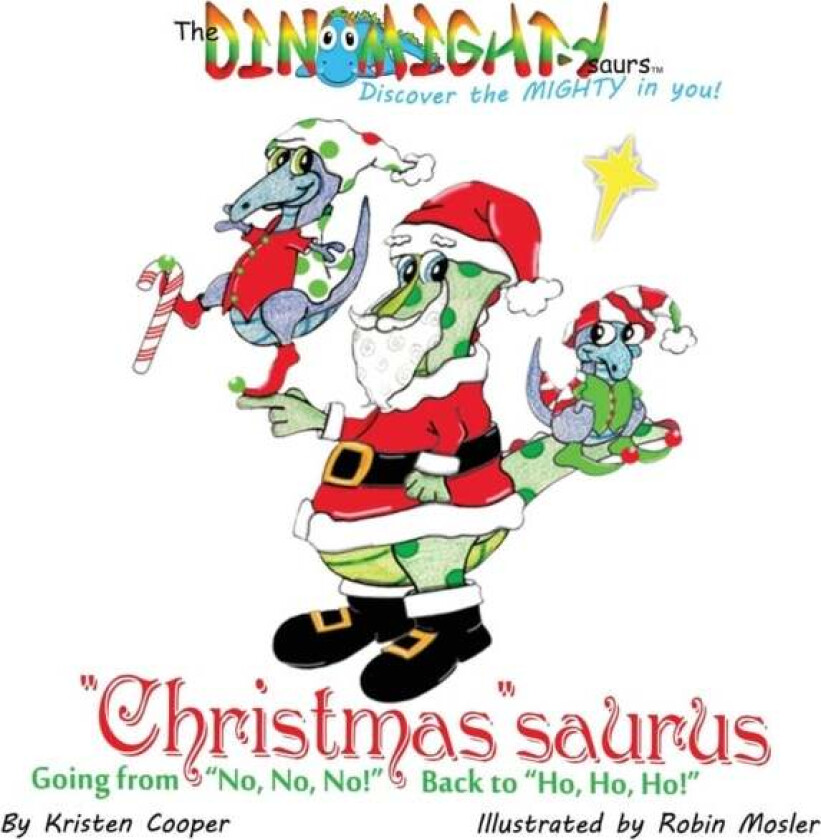 Christmassaurus av Kristen Cooper