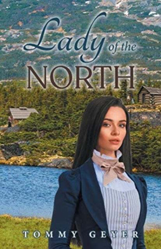 Lady of the North av Tommy Geyer