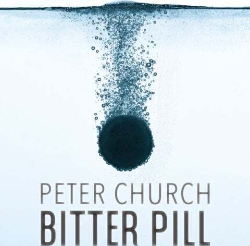 Bitter Pill av Peter Church