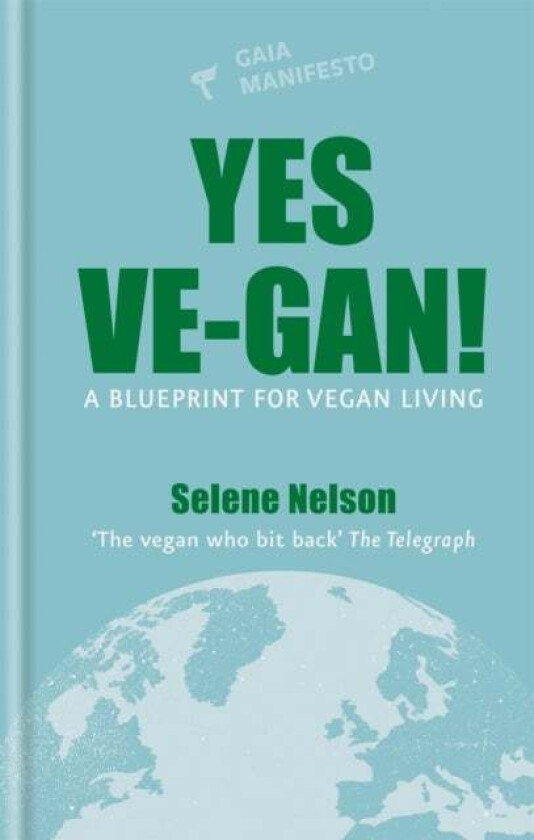 Yes Ve-gan! av Selene Nelson