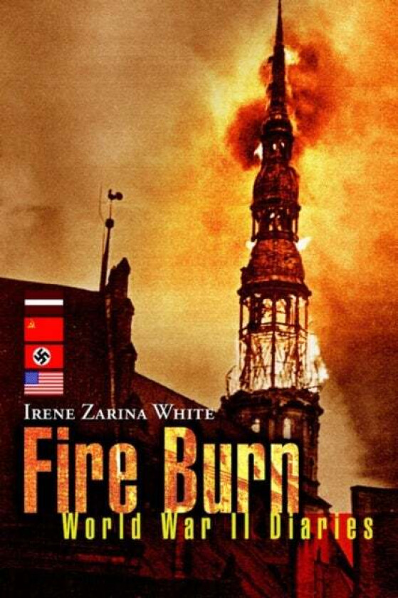 Fire Burn av Irene Zarina White