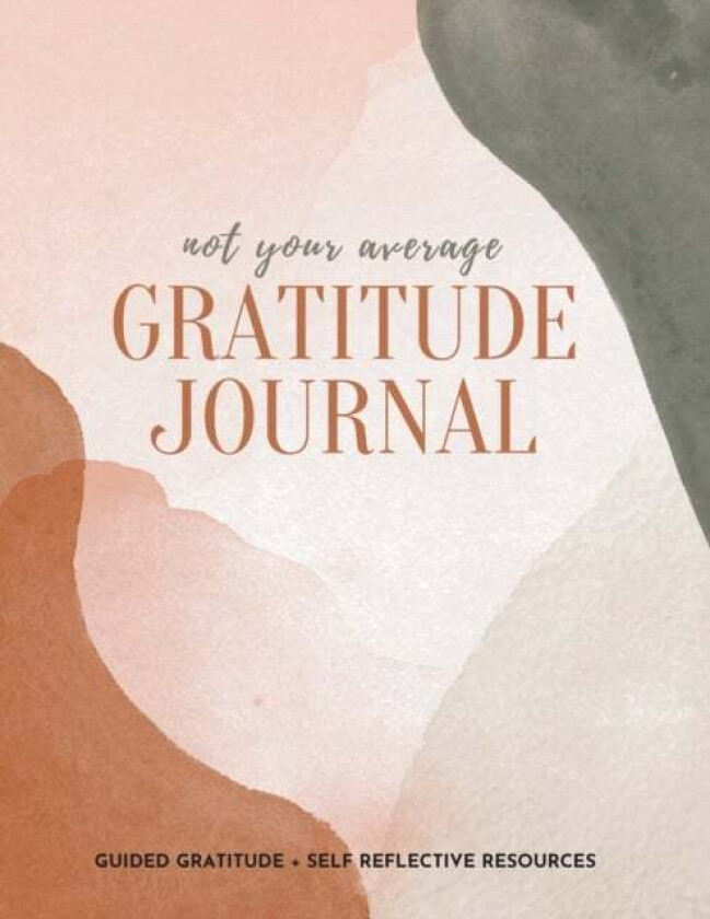 Not Your Average Gratitude Journal av Gratitude Daily