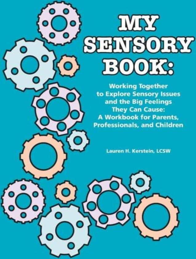 My Sensory Book av Lauren H. Kerstein