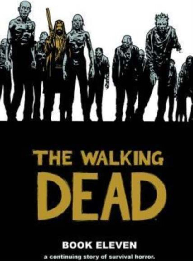 The Walking Dead Book 11 av Robert Kirkman