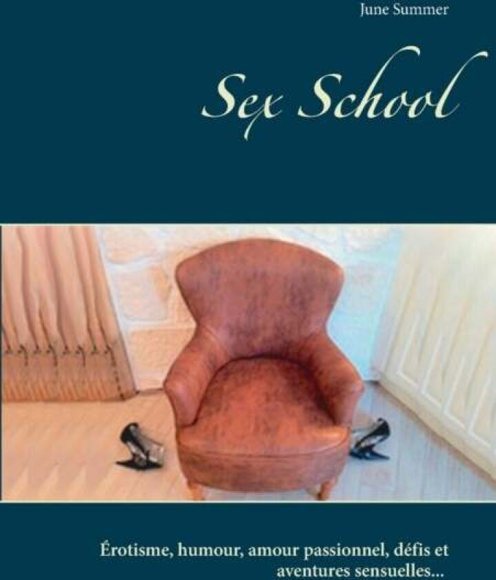 Sex School av June Summer
