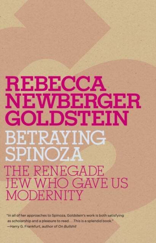 Betraying Spinoza av Rebecca Goldstein