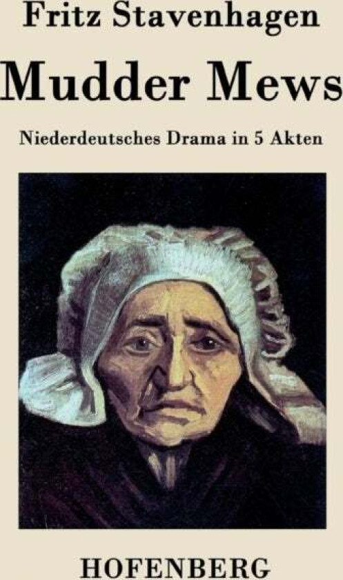 Mudder Mews av Fritz Stavenhagen