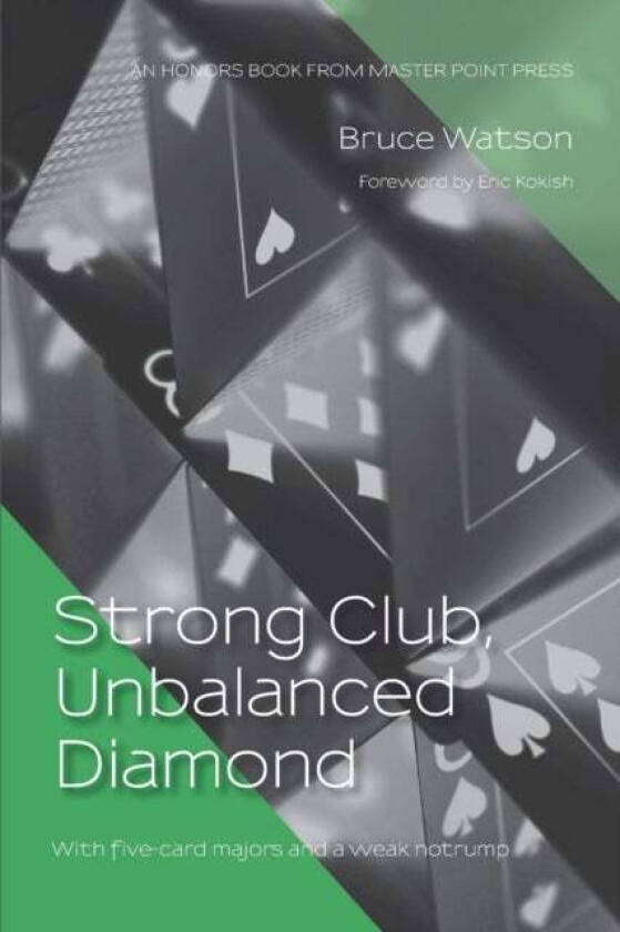 Strong Club, Unbalanced Diamond av Bruce Watson