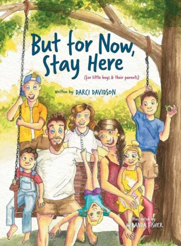 But for Now, Stay Here av Darci Davidson