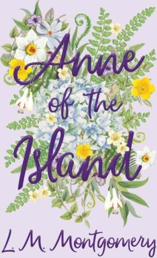 Anne of the Island av L M Montgomery
