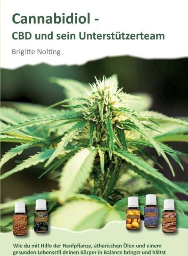 Cannabidiol - CBD und sein Unterstutzerteam av Brigitte Nolting