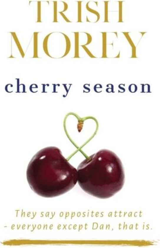 Cherry Season av Trish Morey