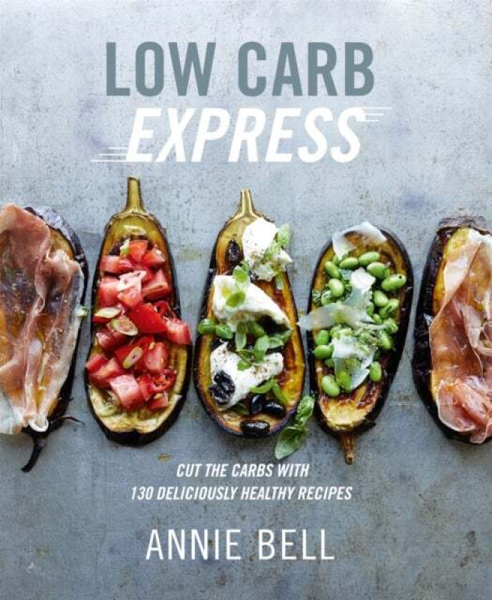 Low Carb Express av Annie Bell