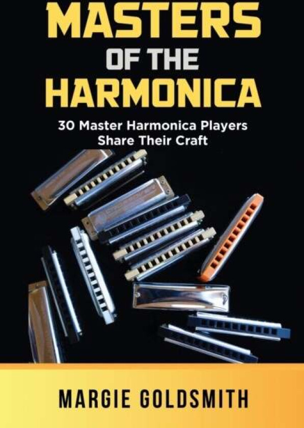 Masters of the Harmonica av Margie Goldsmith