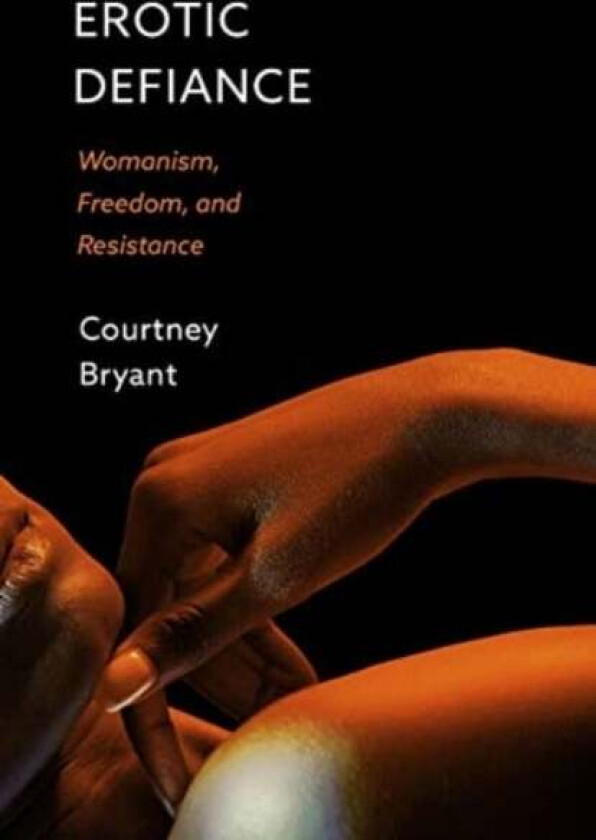 Erotic Defiance av Courtney Bryant