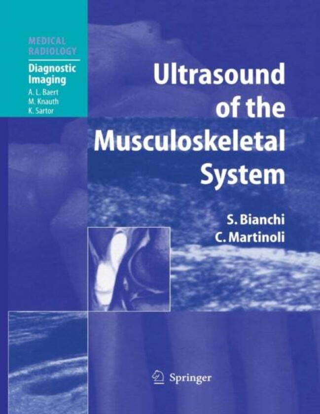 Ultrasound of the Musculoskeletal System av Stefano Bianchi, Carlo Martinoli