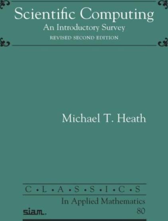 Scientific Computing av Michael T. Heath