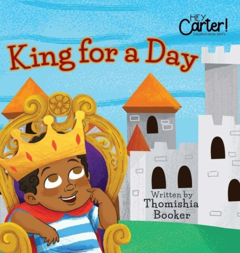 King for a Day av Thomishia Booker