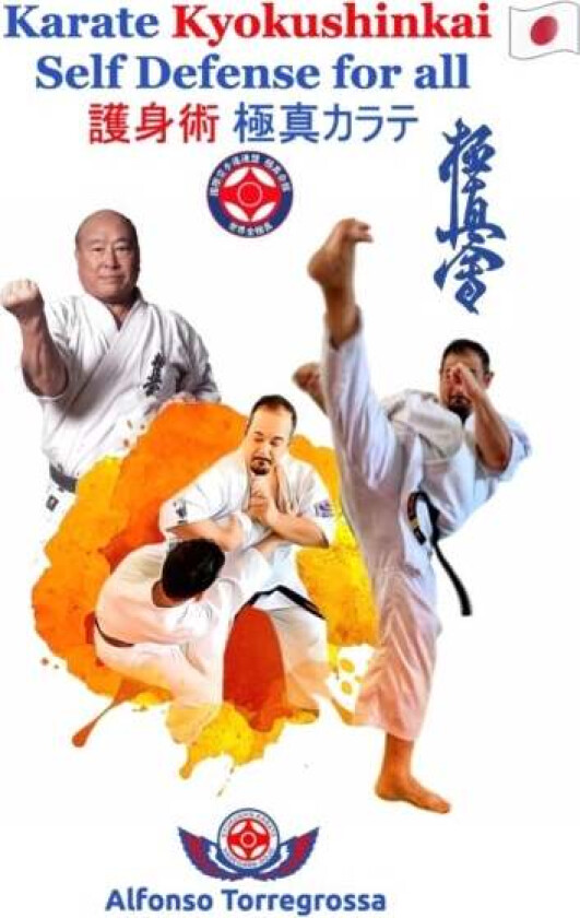 Kyokushinkai Karate Self Defense for all av Alfonso Torregrossa