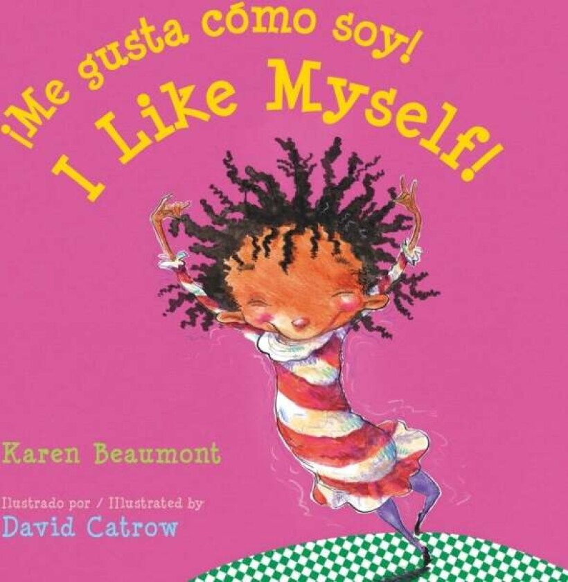 I Like Myself!/!Me gusta como soy! Board Book av Karen Beaumont