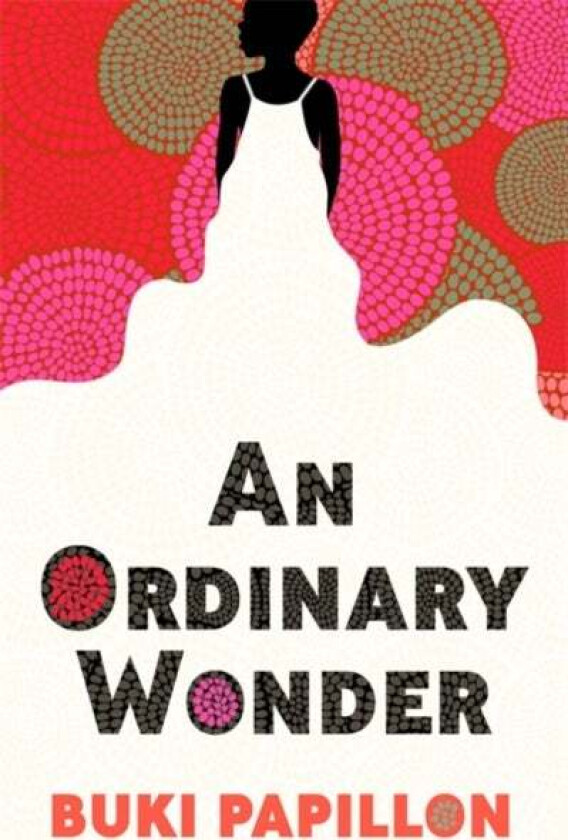 An Ordinary Wonder av Buki Papillon