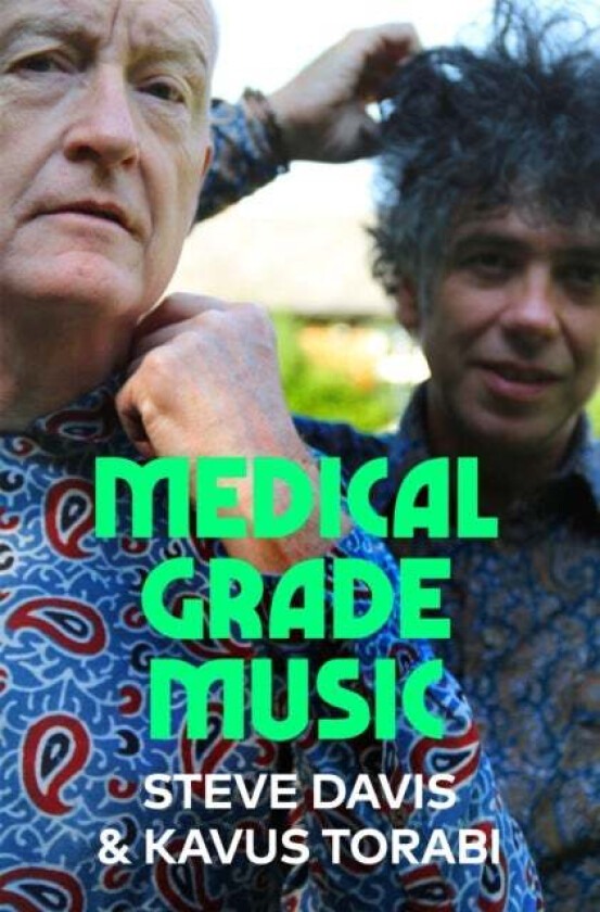 Medical Grade Music av Steve Davis, Kavus Torabi